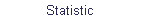 Statistic